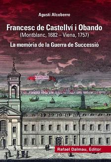 FRANCESC DE CASTELLVÍ I OBANDO (MONTBLANC, 1682-VIENA, 1757) | 9788423208883 | ALCOBERRO, AGUSTÍ | Llibreria Aqualata | Comprar llibres en català i castellà online | Comprar llibres Igualada