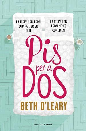 PIS PER A DOS | 9788417627164 | O'LEARY, BETH | Llibreria Aqualata | Comprar llibres en català i castellà online | Comprar llibres Igualada