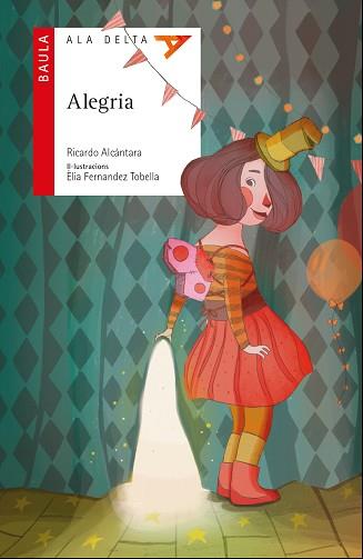 ALEGRIA | 9788447932498 | ALCÁNTARA SGARBI, RICARDO | Llibreria Aqualata | Comprar llibres en català i castellà online | Comprar llibres Igualada
