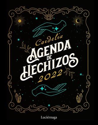 2022 AGENDA DE HECHIZOS | 9788418015762 | CORDELIA | Llibreria Aqualata | Comprar llibres en català i castellà online | Comprar llibres Igualada