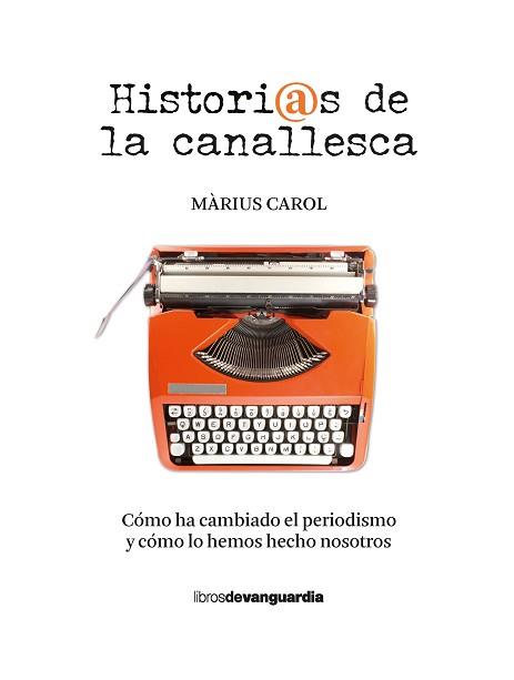 HISTORIAS DE LA CANALLESCA | 9788418604225 | CAROL PAÑELLA, MÀRIUS | Llibreria Aqualata | Comprar llibres en català i castellà online | Comprar llibres Igualada