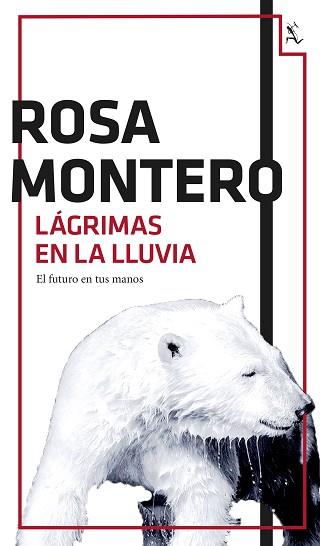 LÁGRIMAS EN LA LLUVIA | 9788432224201 | MONTERO, ROSA | Llibreria Aqualata | Comprar llibres en català i castellà online | Comprar llibres Igualada