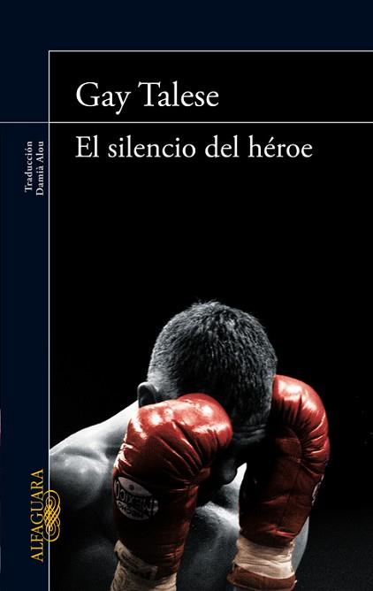SILENCIO DEL HÉROE, EL | 9788420414607 | TALESE, GAY | Llibreria Aqualata | Comprar llibres en català i castellà online | Comprar llibres Igualada