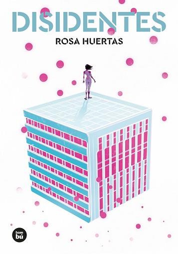 DISIDENTES | 9788483437988 | HUERTAS, ROSA | Llibreria Aqualata | Comprar llibres en català i castellà online | Comprar llibres Igualada