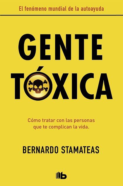 GENTE TÓXICA | 9788490706282 | STAMATEAS, BERNARDO | Llibreria Aqualata | Comprar llibres en català i castellà online | Comprar llibres Igualada