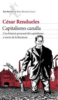 CAPITALISMO CANALLA | 9788432225079 | RENDUELES, CÉSAR | Llibreria Aqualata | Comprar llibres en català i castellà online | Comprar llibres Igualada