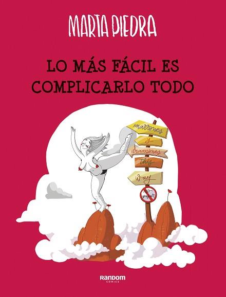 LO MÁS FÁCIL ES COMPLICARLO TODO | 9788417247591 | PIEDRA, MARTA | Llibreria Aqualata | Comprar llibres en català i castellà online | Comprar llibres Igualada