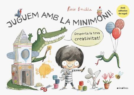 JUGUEM AMB LA MINIMONI! | 9788417599430 | BONILLA RAYA, ROCIO | Llibreria Aqualata | Comprar llibres en català i castellà online | Comprar llibres Igualada