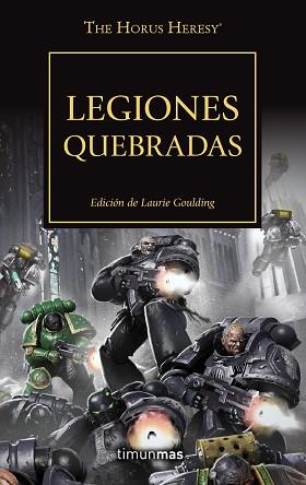 LEGIONES QUEBRADAS (HEREJÍA DE HORUS 43/54) | 9788445008843 | VARIOS AUTORES | Llibreria Aqualata | Comprar llibres en català i castellà online | Comprar llibres Igualada