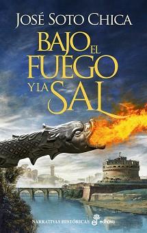 BAJO EL FUEGO Y LA SAL | 9788435063876 | SOTO CHICA, JOSÉ | Llibreria Aqualata | Comprar llibres en català i castellà online | Comprar llibres Igualada