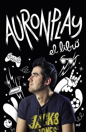 AURONPLAY, EL LIBRO | 9788427042629 | AURONPLAY | Llibreria Aqualata | Comprar llibres en català i castellà online | Comprar llibres Igualada