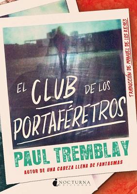 CLUB DE LOS PORTAFÉRETROS, EL | 9788418440649 | TREMBLAY, PAUL | Llibreria Aqualata | Comprar llibres en català i castellà online | Comprar llibres Igualada