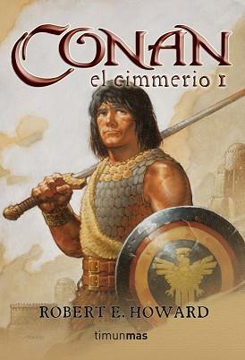 CONAN EL CIMMERIO I | 9788448034313 | HOWARD, ROBERT E. | Llibreria Aqualata | Comprar llibres en català i castellà online | Comprar llibres Igualada