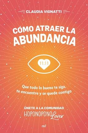 CÓMO ATRAER LA ABUNDANCIA | 9788427047204 | VIGNATTI, CLAUDIA | Llibreria Aqualata | Comprar llibres en català i castellà online | Comprar llibres Igualada