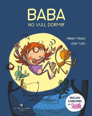 BABA, NO VULL DORMIR | 9788417756437 | TIRADO, MÍRIAM / TURU, JOAN | Llibreria Aqualata | Comprar llibres en català i castellà online | Comprar llibres Igualada