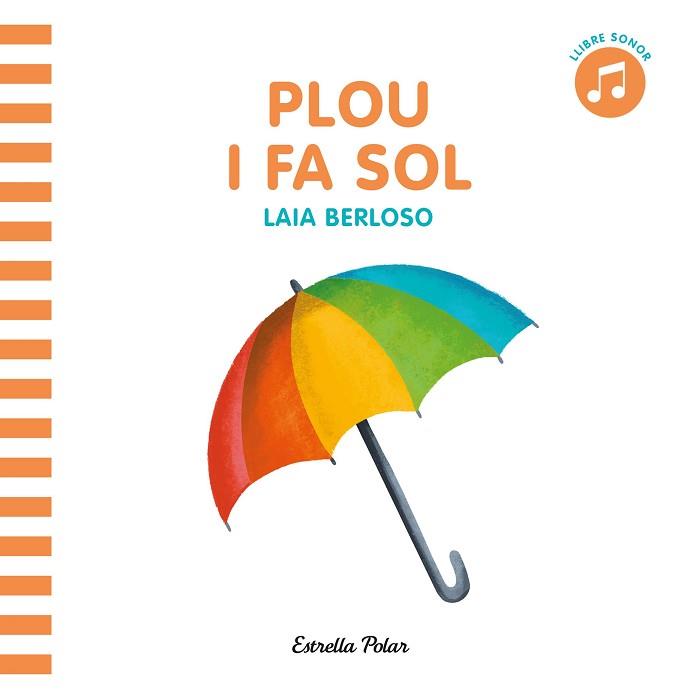 PLOU I FA SOL | 9788413891729 | AA. VV. | Llibreria Aqualata | Comprar llibres en català i castellà online | Comprar llibres Igualada