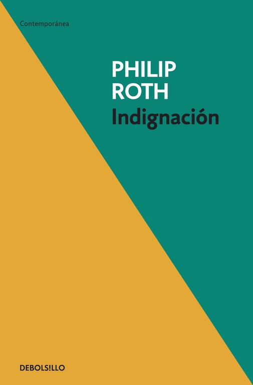 INDIGNACION (CONTEMPORANEA) | 9788499082660 | ROTH, PHILIP | Llibreria Aqualata | Comprar libros en catalán y castellano online | Comprar libros Igualada