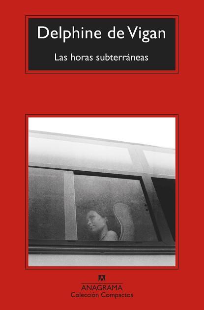 HORAS SUBTERRÁNEAS, LAS | 9788433976482 | DE VIGAN, DELPHINE  | Llibreria Aqualata | Comprar llibres en català i castellà online | Comprar llibres Igualada