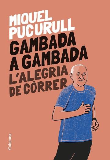 GAMBADA A GAMBADA | 9788466429665 | PUCURULL, MIQUEL | Llibreria Aqualata | Comprar llibres en català i castellà online | Comprar llibres Igualada