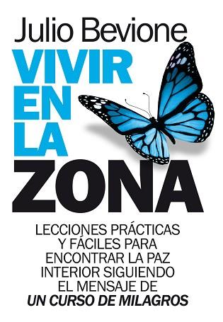 VIVIR EN LA ZONA | 9788417057299 | BEVIONE, JULIO | Llibreria Aqualata | Comprar llibres en català i castellà online | Comprar llibres Igualada