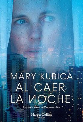 AL CAER LA NOCHE | 9788491394327 | KUBICA, MARY | Llibreria Aqualata | Comprar llibres en català i castellà online | Comprar llibres Igualada
