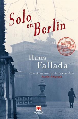 SOLO EN BERLIN | 9788415120056 | FALLADA, HANS | Llibreria Aqualata | Comprar llibres en català i castellà online | Comprar llibres Igualada