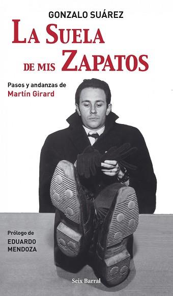 SUELA DE MIS ZAPATOS, LA | 9788432296659 | SUAREZ, GONZALO | Llibreria Aqualata | Comprar llibres en català i castellà online | Comprar llibres Igualada