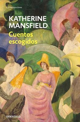CUENTOS ESCOGIDOS | 9788466367837 | MANSFIELD, KATHERINE | Llibreria Aqualata | Comprar llibres en català i castellà online | Comprar llibres Igualada