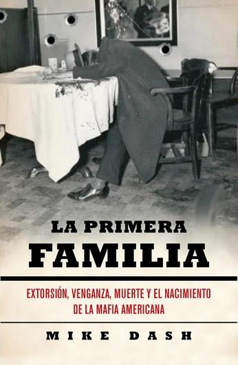 PRIMERA FAMILIA, LA | 9788483068687 | DASH, MIKE | Llibreria Aqualata | Comprar libros en catalán y castellano online | Comprar libros Igualada