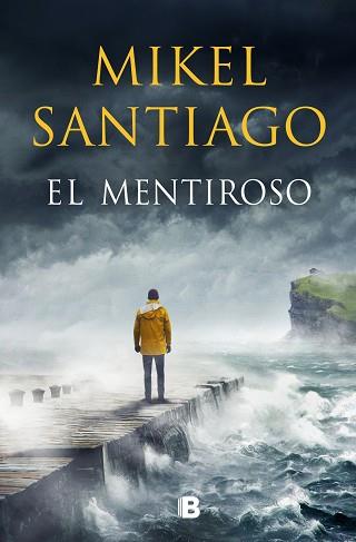 MENTIROSO, EL | 9788466667449 | SANTIAGO, MIKEL | Llibreria Aqualata | Comprar llibres en català i castellà online | Comprar llibres Igualada