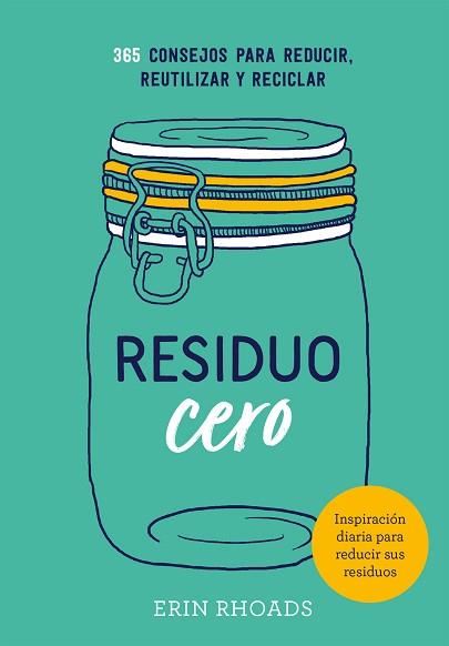 RESIDUO CERO | 9788416407897 | RHOADS, ERIN | Llibreria Aqualata | Comprar llibres en català i castellà online | Comprar llibres Igualada