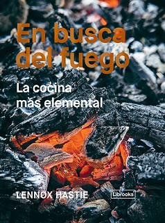 EN BUSCA DEL FUEGO | 9788494983207 | HASTIE, LENNOX | Llibreria Aqualata | Comprar llibres en català i castellà online | Comprar llibres Igualada
