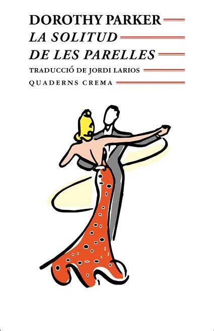 SOLITUD DE LES PARELLES,LA (MINIMA 38) | 9788477271369 | PARKER, DOROTHY | Llibreria Aqualata | Comprar llibres en català i castellà online | Comprar llibres Igualada