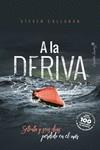 A LA DERIVA | 9788494969300 | CALLAHAN, STEVEN | Llibreria Aqualata | Comprar llibres en català i castellà online | Comprar llibres Igualada