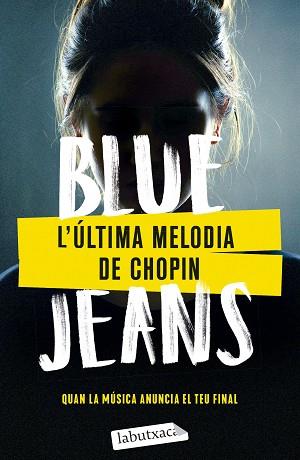 ÚLTIMA MELODIA DE CHOPIN, L' | 9788419971067 | BLUE JEANS | Llibreria Aqualata | Comprar llibres en català i castellà online | Comprar llibres Igualada