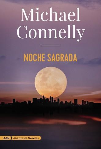 NOCHE SAGRADA  | 9788491816614 | CONNELLY, MICHAEL | Llibreria Aqualata | Comprar llibres en català i castellà online | Comprar llibres Igualada