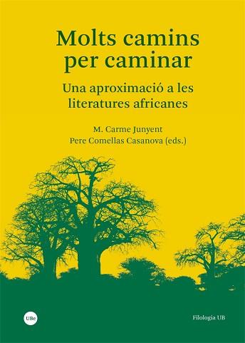 MOLTS CAMINS PER CAMINAR | 9788491689829 | JUNYENT, CARME / COMELLAS, PERE (EDITORS) | Llibreria Aqualata | Comprar llibres en català i castellà online | Comprar llibres Igualada