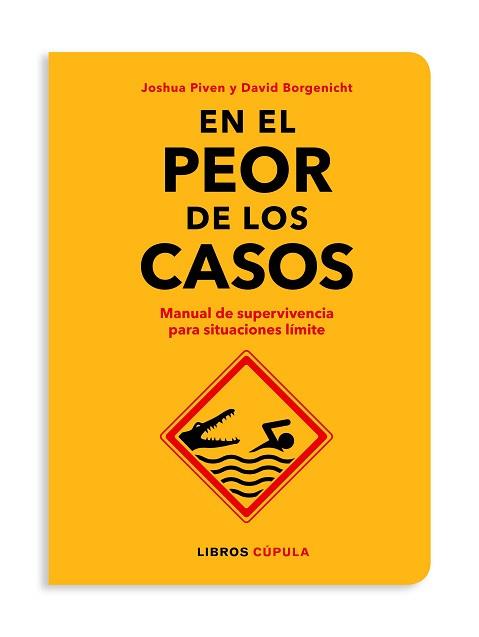 EN EL PEOR DE LOS CASOS | 9788448026592 | BORGENICHT / JOSHUA PIVEN, DAVID | Llibreria Aqualata | Comprar llibres en català i castellà online | Comprar llibres Igualada