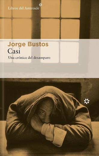 CASI | 9788419089847 | BUSTOS, JORGE | Llibreria Aqualata | Comprar llibres en català i castellà online | Comprar llibres Igualada