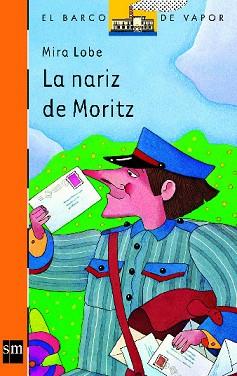 NARIZ DE MORITZ, LA | 9788434813373 | Lobe, Mira | Llibreria Aqualata | Comprar llibres en català i castellà online | Comprar llibres Igualada