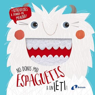 NO DONIS MAI ESPAGUETIS A UN IETI! | 9788499069722 | Llibreria Aqualata | Comprar llibres en català i castellà online | Comprar llibres Igualada