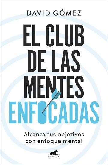 CLUB DE LAS MENTES ENFOCADAS, EL | 9788419248978 | GÓMEZ, DAVID | Llibreria Aqualata | Comprar llibres en català i castellà online | Comprar llibres Igualada