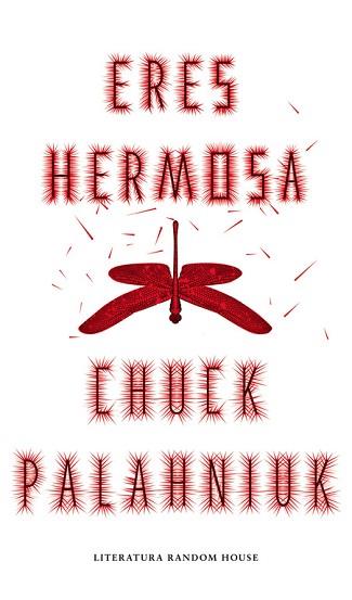 ERES HERMOSA | 9788439731191 | PALAHNIUK, CHUCK | Llibreria Aqualata | Comprar llibres en català i castellà online | Comprar llibres Igualada