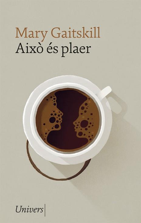 AIXÒ ÉS PLAER | 9788417868680 | GAITSKILL, MARY | Llibreria Aqualata | Comprar llibres en català i castellà online | Comprar llibres Igualada