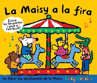 MAISY A LA FIRA, LA | 9788484882626 | COUSINS , LUCY | Llibreria Aqualata | Comprar libros en catalán y castellano online | Comprar libros Igualada