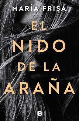 NIDO DE LA ARAÑA, EL | 9788466668323 | FRISA, MARÍA | Llibreria Aqualata | Comprar llibres en català i castellà online | Comprar llibres Igualada