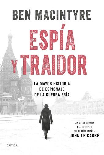 ESPÍA Y TRAIDOR | 9788491994787 | MACINTYRE, BEN | Llibreria Aqualata | Comprar llibres en català i castellà online | Comprar llibres Igualada
