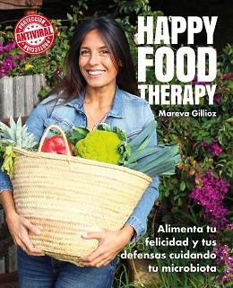 HAPPY FOOD THERAPY | 9788418260551 | GILLIOZ, MAREVA | Llibreria Aqualata | Comprar llibres en català i castellà online | Comprar llibres Igualada