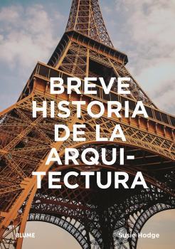 BREVE HISTORIA DE LA ARQUITECTURA | 9788417757472 | HODGE, SUSIE | Llibreria Aqualata | Comprar llibres en català i castellà online | Comprar llibres Igualada