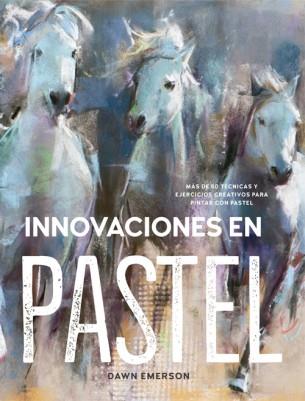 INNOVACIONES EN PASTEL | 9788415053859 | EMERSON, DAWN | Llibreria Aqualata | Comprar llibres en català i castellà online | Comprar llibres Igualada